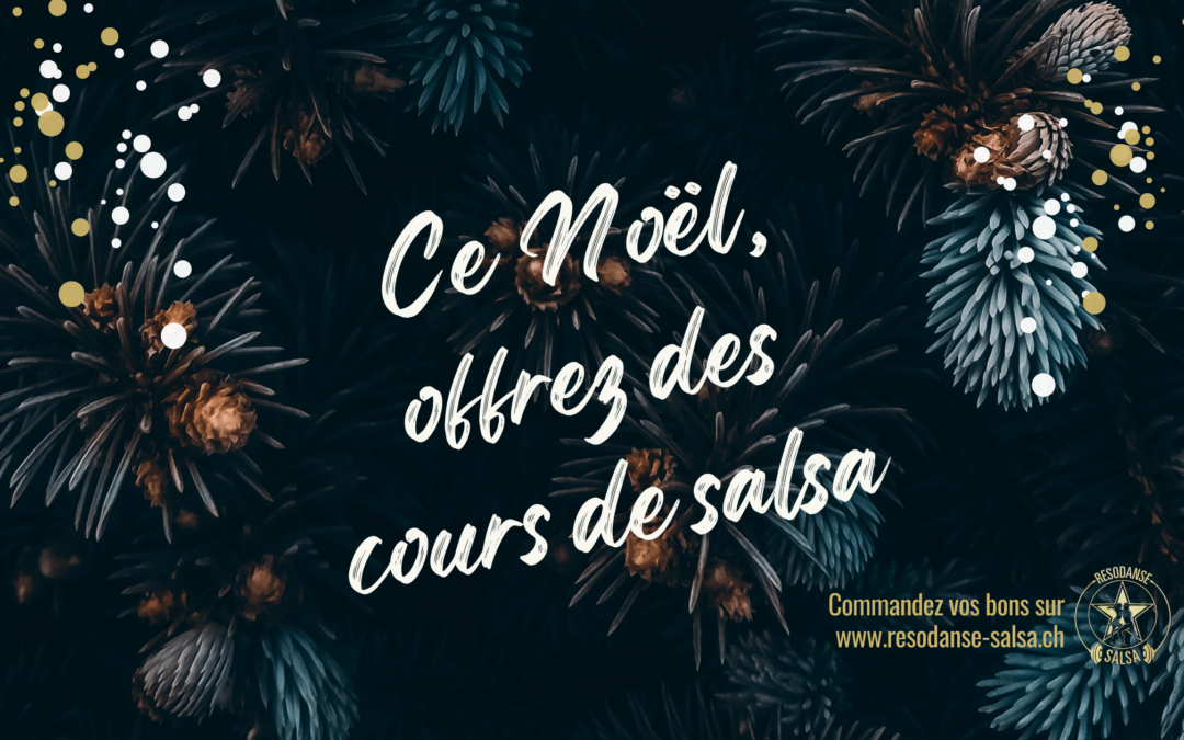 Ce Noël, offrez des cours de salsa